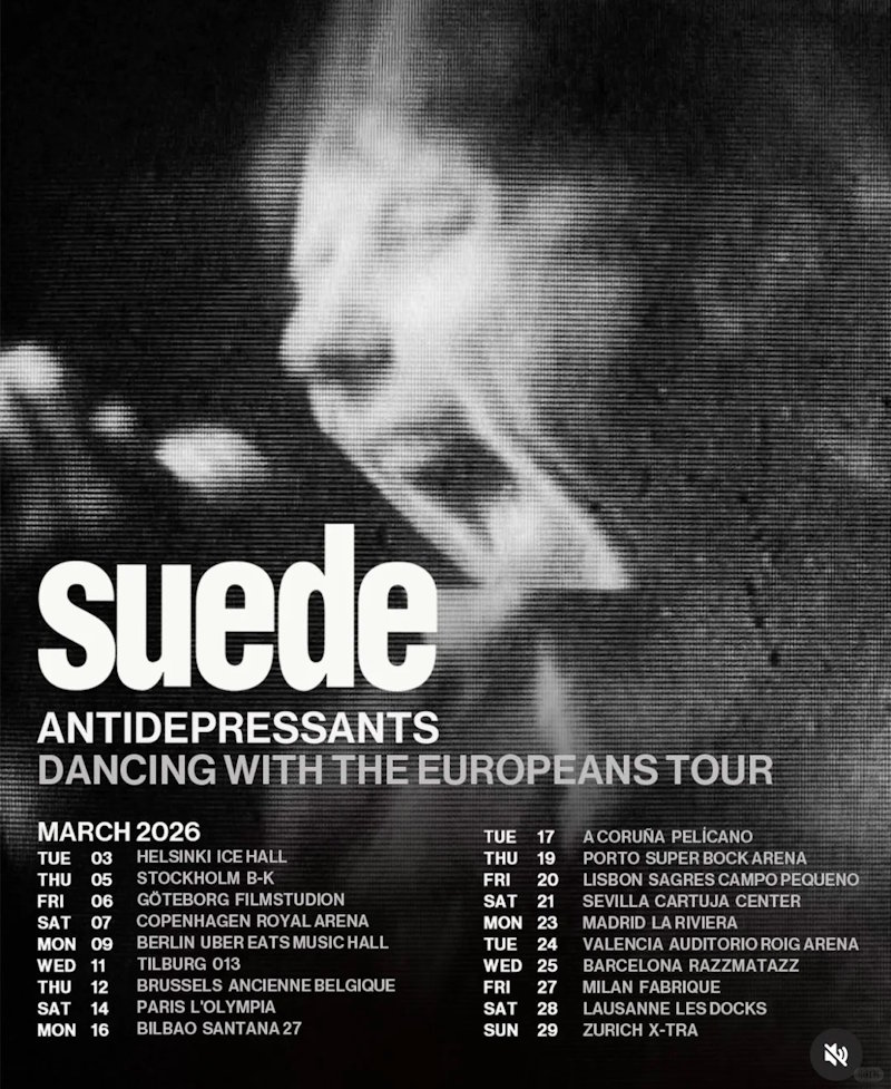 Suede山羊皮欧洲巡演